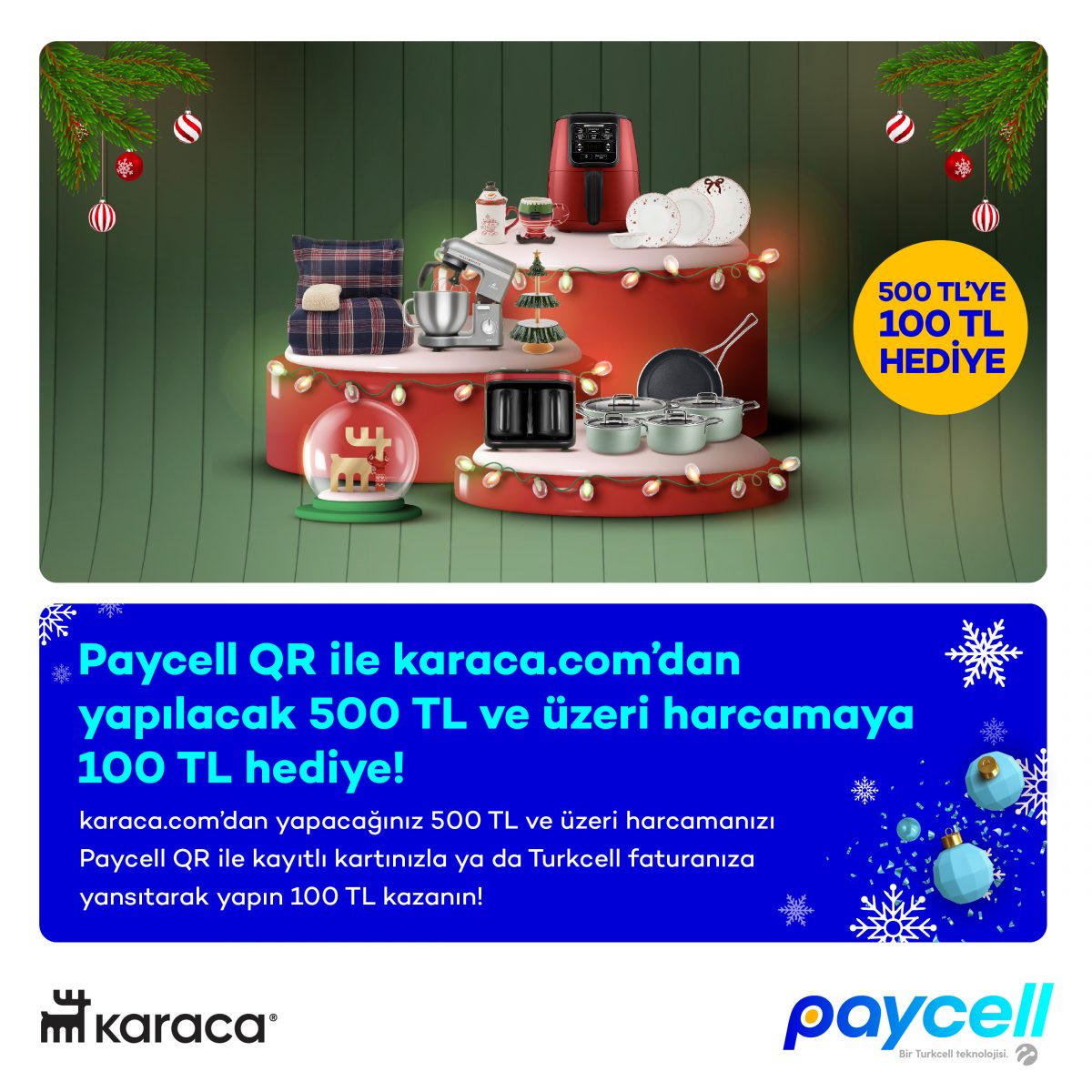 Paycell QR ile karaca.com’dan yapılacak 500 TL ve üzeri harcamaya 100 TL hediye!